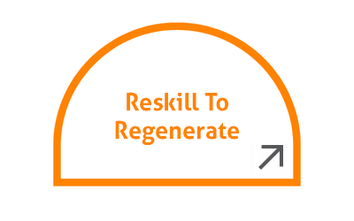 Reskill To Regenerate